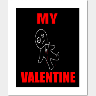 My valentine dark humor Posters and Art